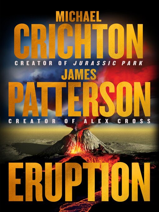 Title details for Eruption by Michael Crichton - Wait list